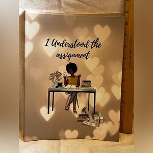 I Understood The Assignment Journal